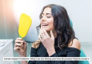 Dental Implant Problems What Can Go Wrong and How Brunswick Patients Avoid It