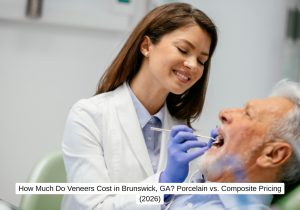 How Much Do Veneers Cost in Brunswick, GA Porcelain vs. Composite Pricing (2026)